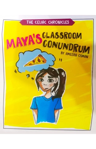 The Celiac Chronicles Mayas Classroom Conundrum